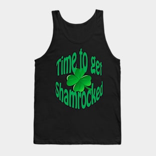 Time to get Shamrocked Tank Top